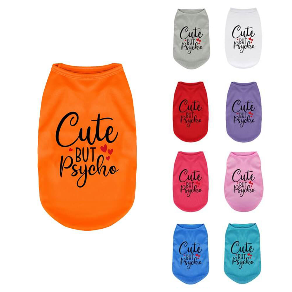 "Cute but Psycho" Dog Vest - Stylish and Playful Dog Apparel